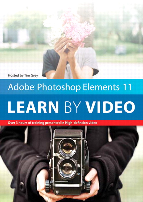 Adobe Photoshop Elements 11: Learn by Video