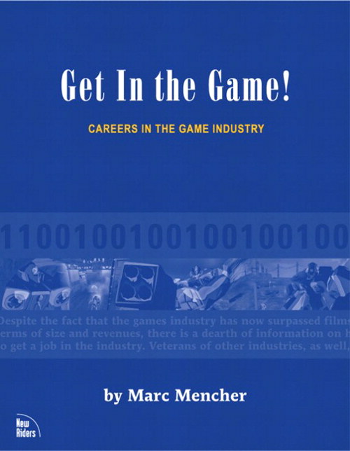 Get in the Game: Careers in the Game Industry