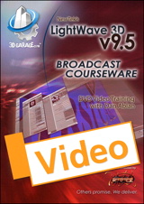 LightWave v9.5 Broadcast Courseware, Streaming Video