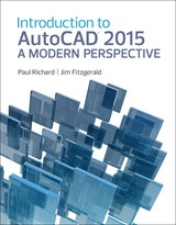 Introduction to AutoCAD 2015 (Subscription): A Modern Perspective