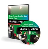 Green Screen Production Master Class: Learn by Video
