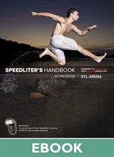 Speedliter's Handbook: Learning to Craft Light with Canon Speedlites, 2nd Edition