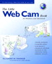 Little Web Cam Book, The