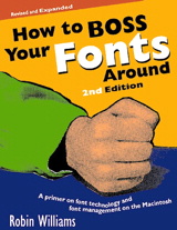 How to Boss Your Fonts Around, 2nd Edition