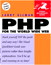 PHP for the World Wide Web: Visual QuickStart Guide