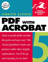 PDF with Acrobat 5: Visual QuickStart Guide