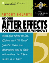 After Effects 5 for Macintosh and Windows: Visual QuickPro Guide