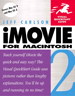 iMovie 2 for Macintosh: Visual QuickStart Guide