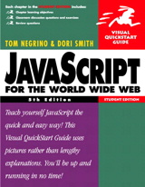JavaScript for the World Wide Web: Visual QuickStart Guide, Student Edition, 5th Edition