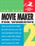 Microsoft Windows Movie Maker 2: Visual QuickStart Guide