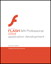 Macromedia Flash MX Professional 2004 Application Development: Training from the Source