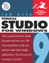 Pinnacle Studio 9 for Windows: Visual QuickStart Guide