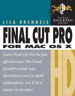 Final Cut Pro HD for Mac OS X: Visual QuickPro Guide