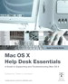 Apple Training Series: Mac OS X Help Desk Essentials