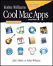 Robin Williams Cool Mac Apps, Second Edition: A guide to iLife 05, .Mac, and more, 2nd Edition