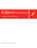 Macromedia Flash 8 ActionScript: Training from the Source