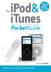 iPod & iTunes Pocket Guide, The