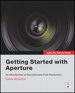 Apple Pro Training Series: Getting Started with Aperture