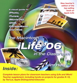 Macintosh iLife 06 in the Classroom, The