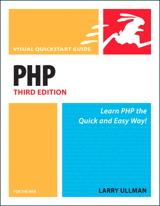 PHP for the Web: Visual QuickStart Guide, 3rd Edition