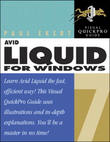 Avid Liquid 7 for Windows: Visual QuickPro Guide