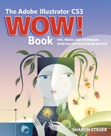 Adobe Illustrator CS3 Wow! Book, The