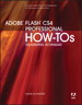 Adobe Flash CS4 Professional How-Tos: 100 Essential Techniques