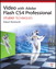 Video with Adobe Flash CS4 Professional Studio Techniques