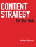 Content Strategy for the Web