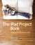 iPad Project Book, The