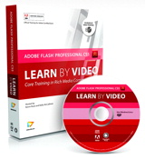 Learn Adobe Flash Professional CS5 by Video: Core Training in Rich Media Communication