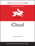 iCloud: Visual QuickStart Guide