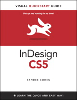 InDesign CS5 for Macintosh and Windows: Visual QuickStart Guide