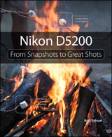 Nikon D5200: From Snapshots to Great Shots