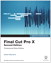 Apple Pro Training Series: Final Cut Pro X, 2nd Edition