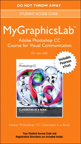 MyLab Graphics Adobe Photoshop CC Course for Visual Communication