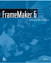 FrameMaker 6: Beyond the Basics