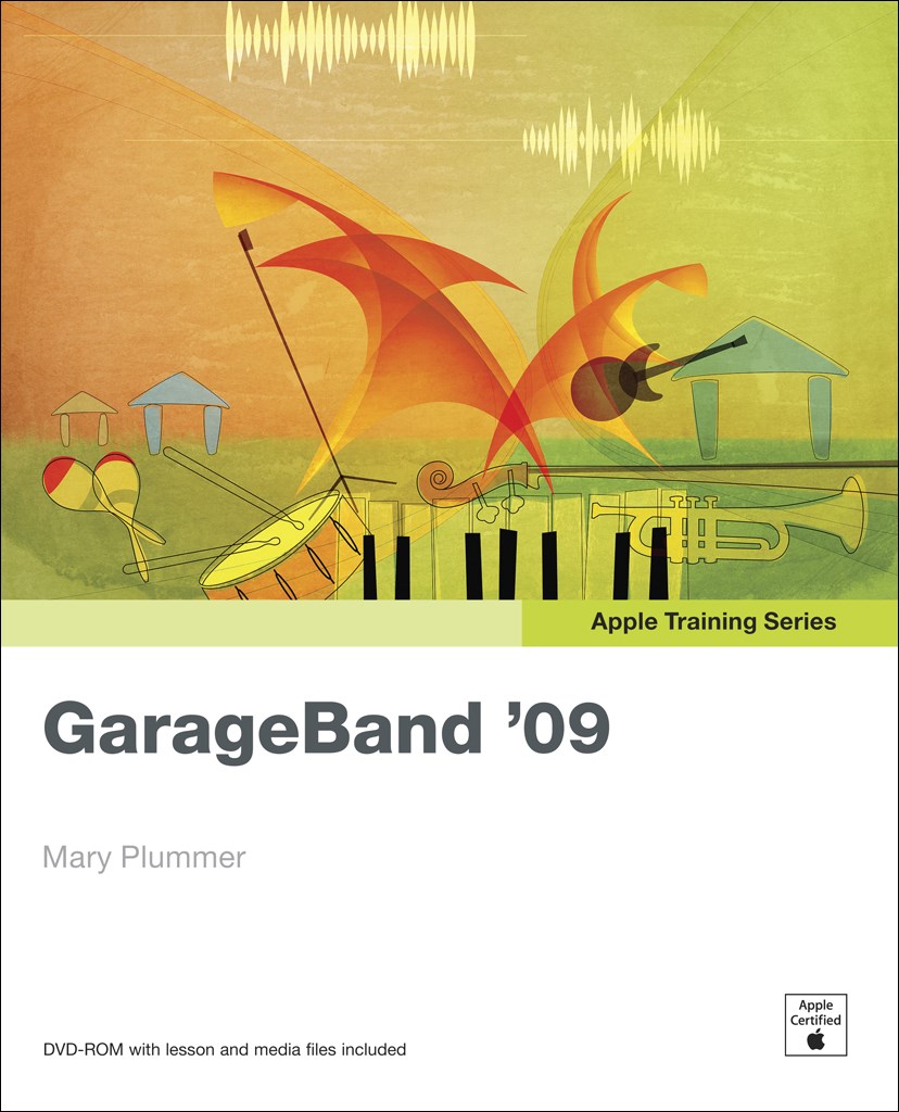 Apple Training Series: GarageBand 09