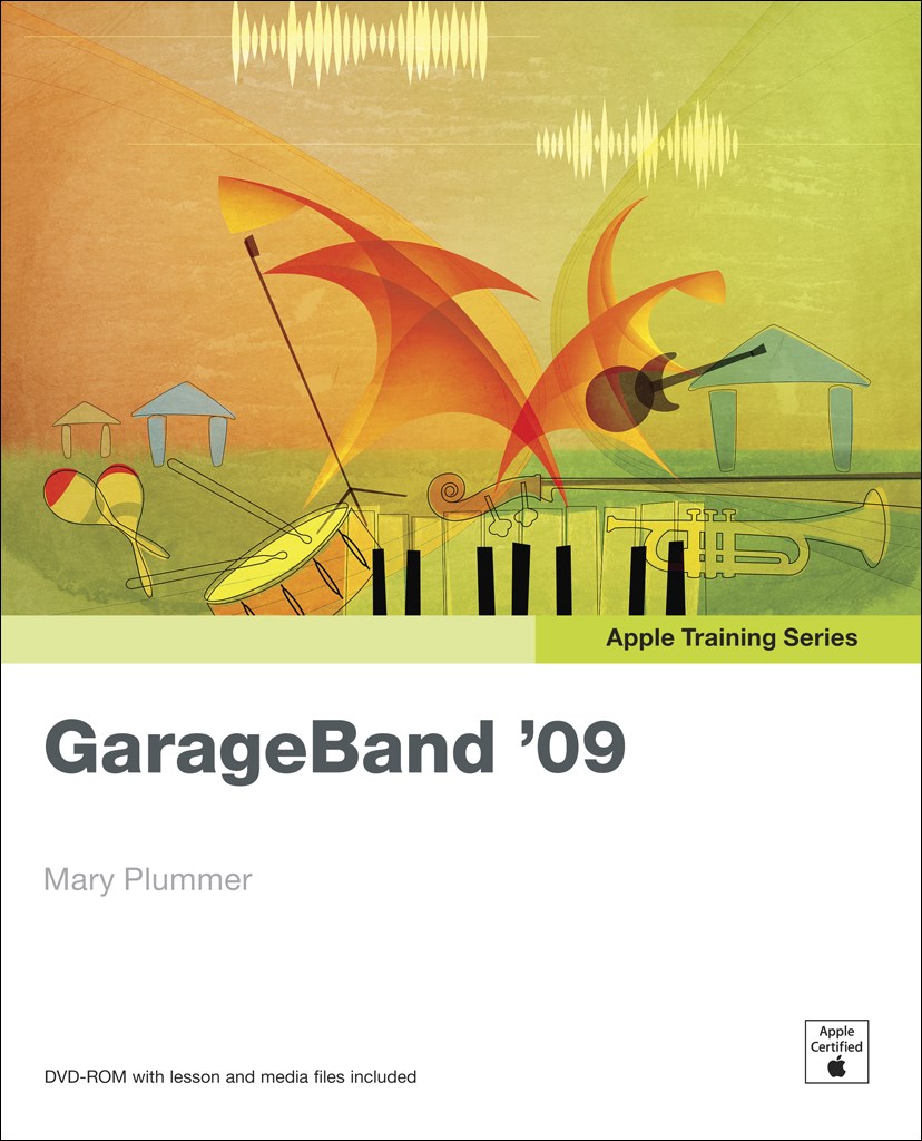 Apple Training Series: GarageBand 09