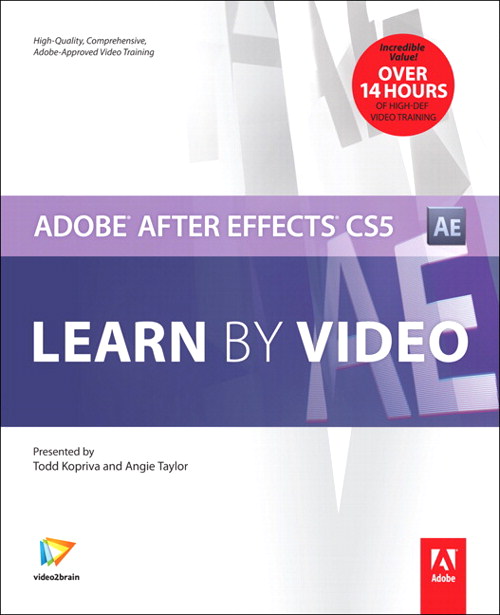 Adobe After Effects CS5: Learn by Video