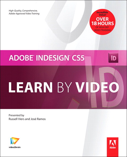 Adobe InDesign CS5: Learn by Video
