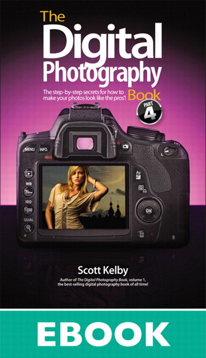 Digital Photography Book, Part 4, The