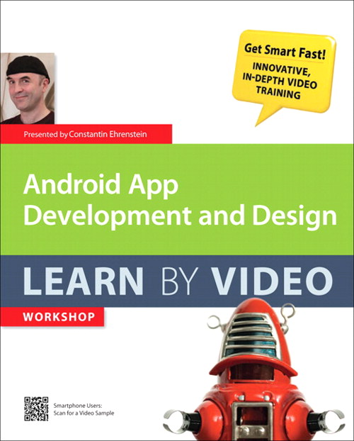 Android App Development and Design: Learn by Video