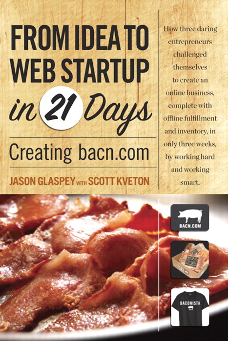 From Idea to Web Startup in 21 Days: Creating bacn.com
