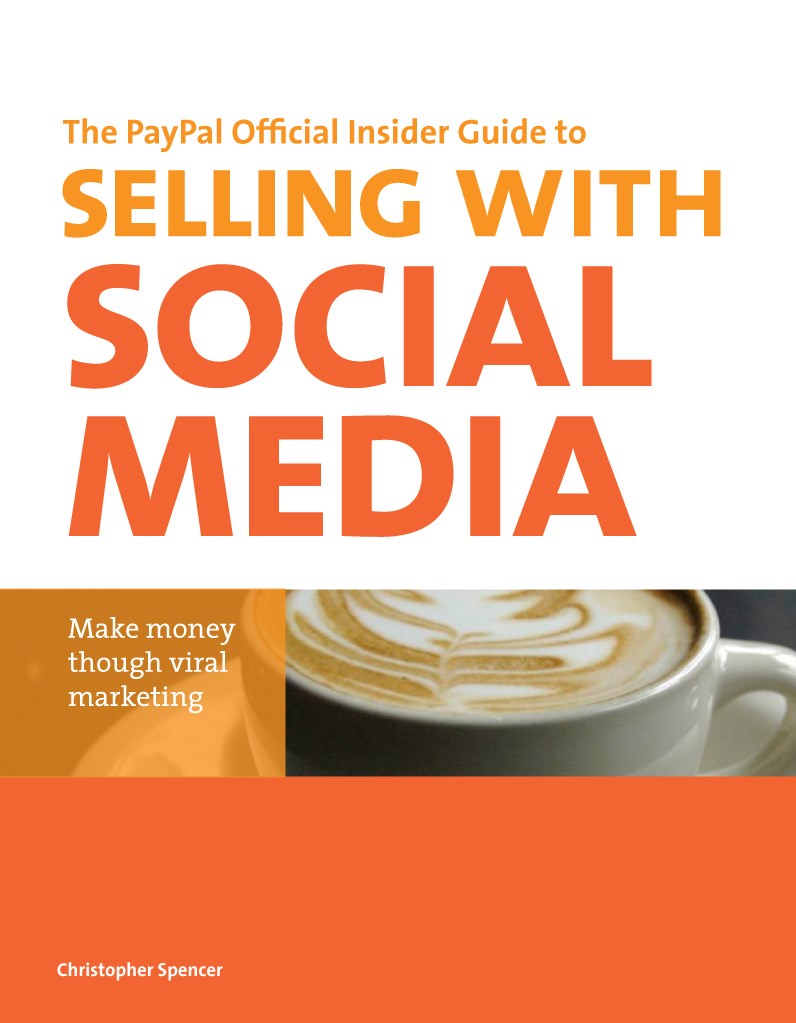 PayPal Official Insider Guide to Selling with Social Media, The Make