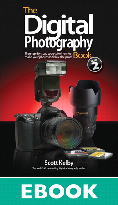 Digital Photography Book, Part 2, The