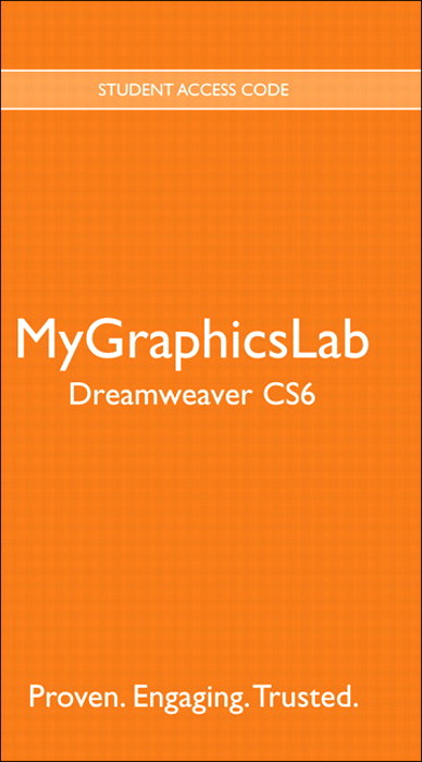 MyLab Graphics Dreamweaver CS6 Course (access code required)