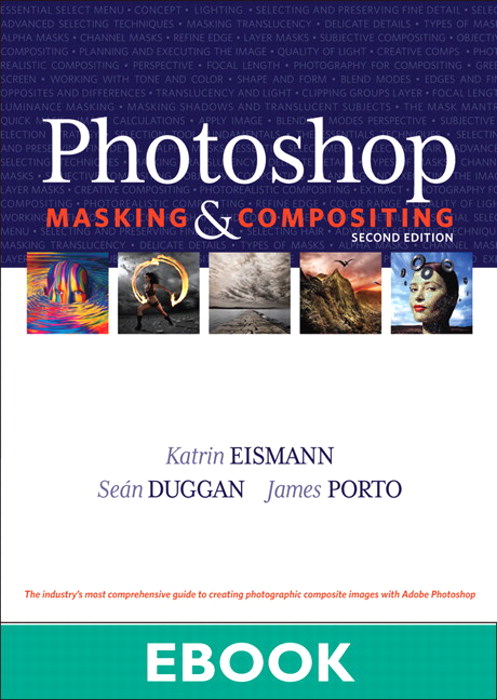 Photoshop Masking & Compositing, 2nd Edition