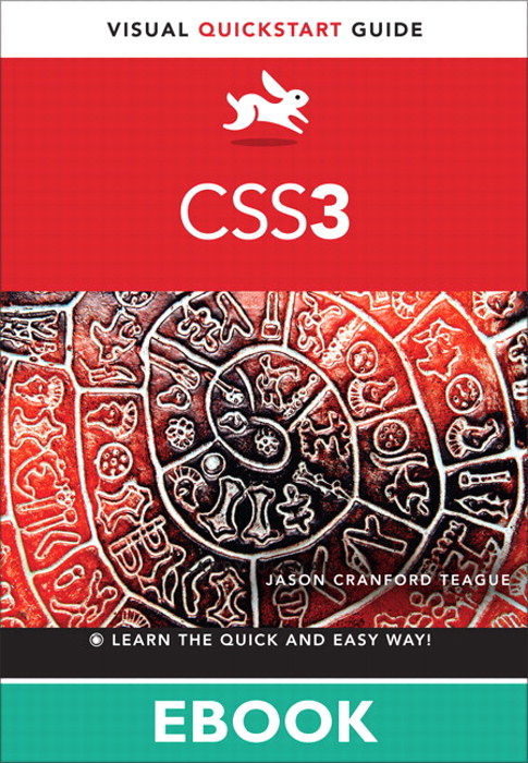 CSS3: Visual QuickStart Guide, 6th Edition