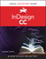 InDesign CC: Visual QuickStart Guide